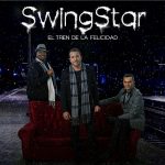 Adán Robayna con SwingStar. El Tren de la felicidad